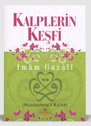 Kalplerin Keşfi İmam Gazali