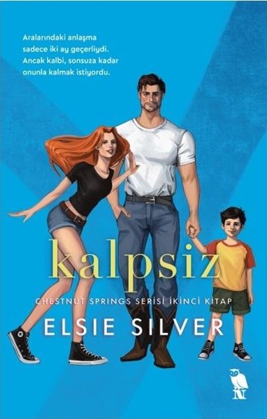 Kalpsiz - Chestnut Springs Serisi İkinci Kitap Elsie Silver