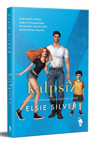 Kalpsiz - Chestnut Springs Serisi İkinci Kitap Elsie Silver