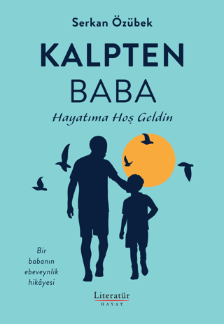 Kalpten Baba - Hayatıma Hoş Geldin Serkan Özübek