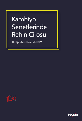 Kambiyo Senetlerinde Rehin Cirosu Hakan Yıldırım