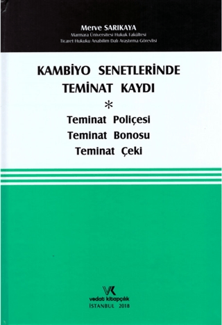 Kambiyo Senetlerinde Teminat Kaydı (Ciltli) Merve Sarıkaya