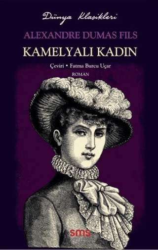 Kamelyalı Kadın Alexandre Dumas Fils