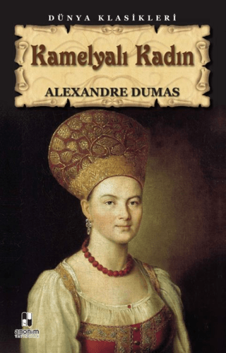 Kamelyalı Kadın Alexandre Dumas Fils