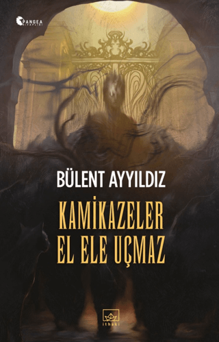 Kamikazeler El Ele Uçmaz Bülent Ayyıldız