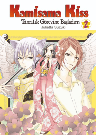 Kamisama Kiss - Tanrılık Görevine Başladım Cilt 2 Julietta Suzuki