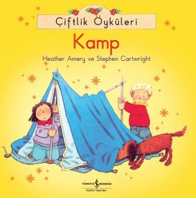 Çiftlik Öyküleri - Kamp %28 indirimli Heather Amery