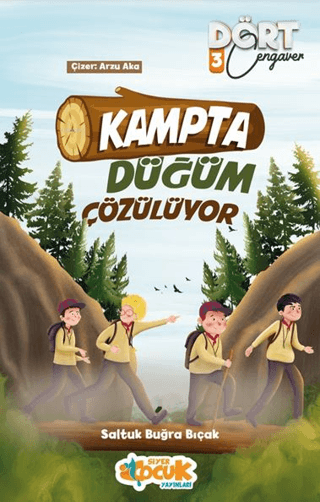 Kampta Düğüm Çözülüyor - Dört Cengaver 3 Saltuk Buğra Bıçak