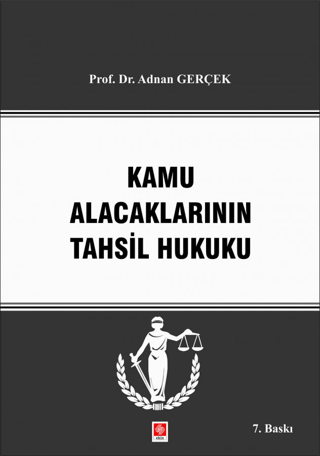 Kamu Alacaklarının Takip ve Tahsil Hukuku Adnan Gerçek