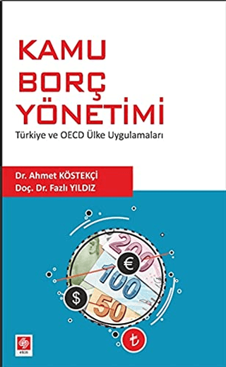 Kamu Borç Yönetimi Ahmet Köstekçi