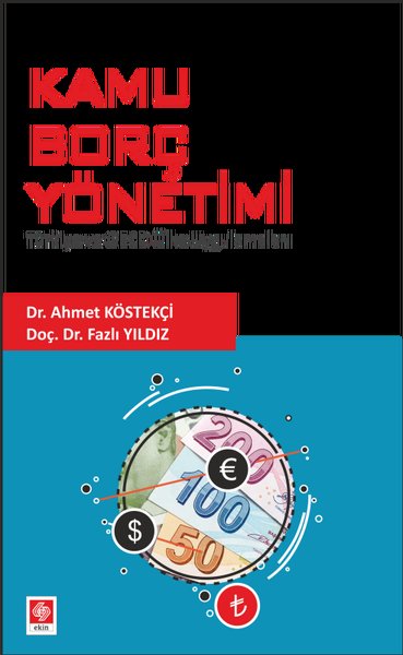 Kamu Borç Yönetimi Ahmet Köstekçi