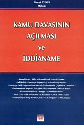 Kamu Davasının Açılması ve İddianame Murat Aydın