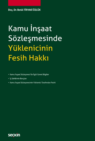 Kamu İnşaat Sözleşmesinde Yüklenicinin Fesih Hakkı Betül Tiryaki Özlük