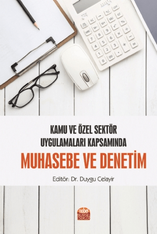 Kamu ve Özel Sektör Uygulamaları Kapsamında Muhasebe ve Denetim Kolekt