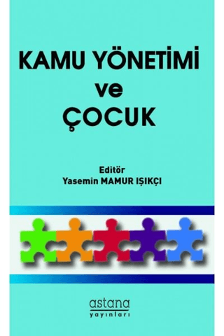 Kamu Yönetimi ve Çocuk Yasemin Mamur Işıkçı