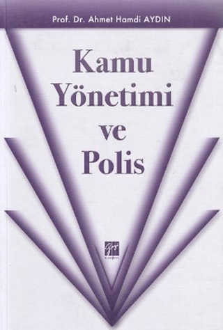 Kamu Yönetimi ve Polis %5 indirimli Ahmet Hamdi Aydın