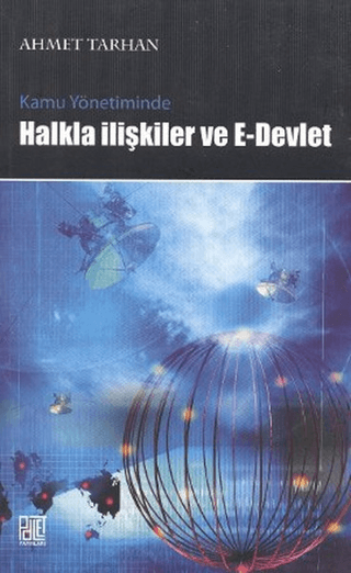 Kamu Yönetiminde Halkla İlişkiler ve E-Devlet Kolektif