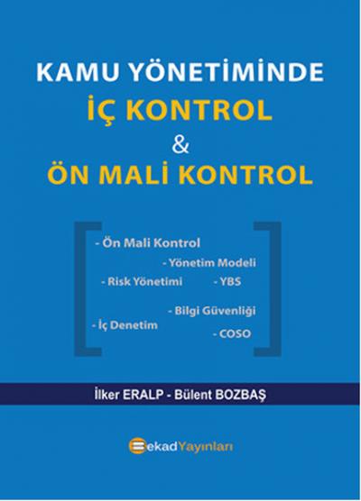 Kamu Yönetiminde İç Kontrol - Ön Mali Kontrol %24 indirimli Bülent Boz