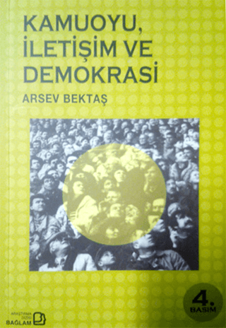 Kamuoyu,Iletişim Ve Demokrasi Kolektif