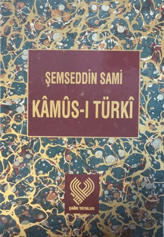 Kamus-ı Türki (Öğrenciye Özel Tıpkı Basım) (Ciltli) Şemseddin Sami