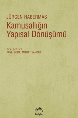 Kamusallığın Yapısal Dönüşümü %27 indirimli Jürgen Habermas