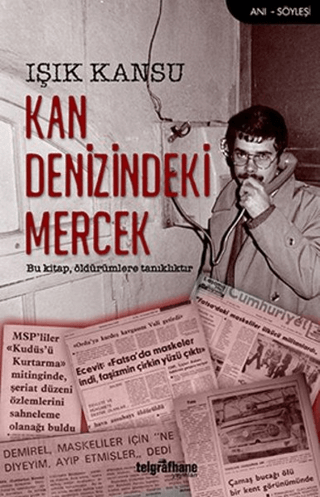 Kan Denizindeki Mercek Işık Kansu