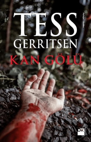 Kan Gölü Tess Gerritsen