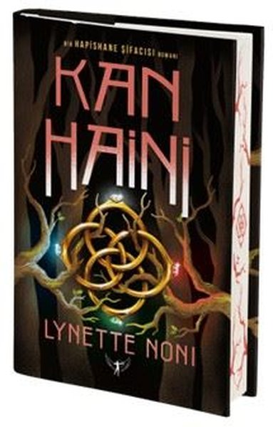 Kan Haini - Bir Hapishane Şifacısı Romanı (Ciltli) Lynette Noni