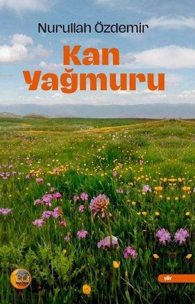 Kan Yağmuru Nurullah Özdemir