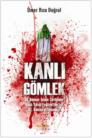 Kanlı Gömlek %30 indirimli Ömer Rıza Doğrul