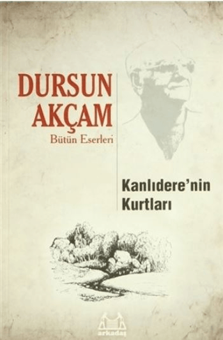 Kanlıdere'nin Kurtları %25 indirimli Dursun Akçam