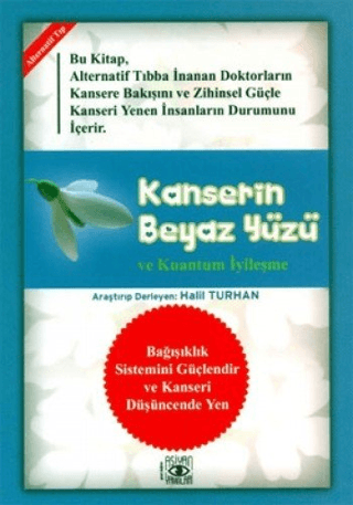 Kanserin Beyaz Yüzü Halil Turhanlı