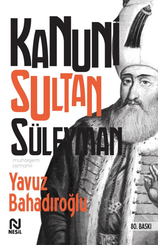 Kanuni Sultan Süleyman %31 indirimli Yavuz Bahadıroğlu