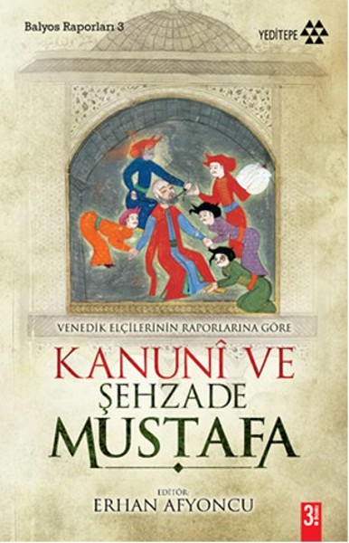 Kanuni ve Şehzade Mustafa Bernardo Nabagero