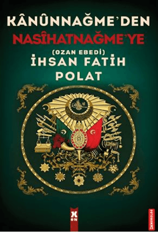 Kanunnağme'den Nasihatnağme'ye İhsan Fatih Polat