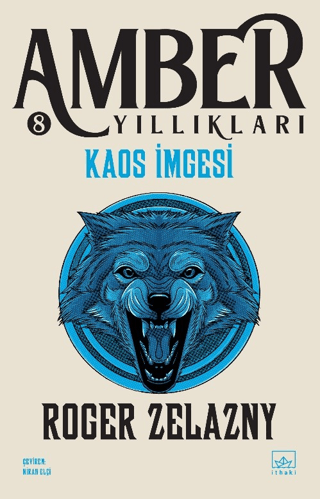 Kaos İmgesi - Amber Yıllıkları 8. Kitap Roger Zelazny