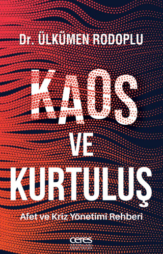 Kaos ve Kurtuluş Ülkümen Rodoplu