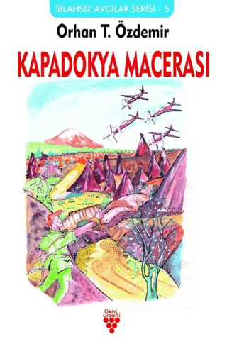 Kapadokya Macerası Orhan T. Özdemir