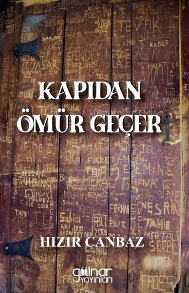 Kapıdan Ömür Geçer Hızır Canbaz