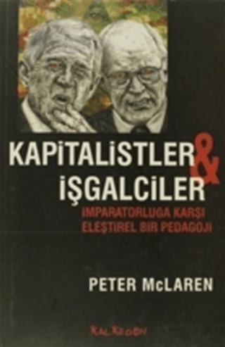 Kapitalister ve İşgalciler %28 indirimli Peter McLaren