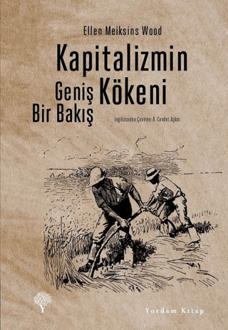 Kapitalizmin Kökeni Ellen Meiksins Wood