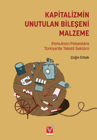 Kapitalizmin Unutulan Bileşeni Malzeme: Pamuktan Polyestere Türkiye’de