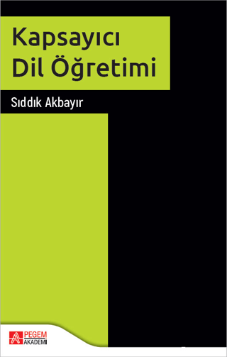 Kapsayıcı Dil Öğretimi Sıddık Akbayır