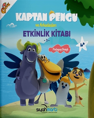 Kaptan Pengu ve Arkadaşları - Etkinlik Kitabı (4+ Yaş) Hatice Özdemir 