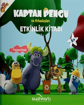 Kaptan Pengu ve Arkadaşları - Etkinlik Kitabı (5+ Yaş) Fatma Hazan Tür