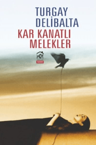 Kar Kanatlı Melekler Turgay Delibalta