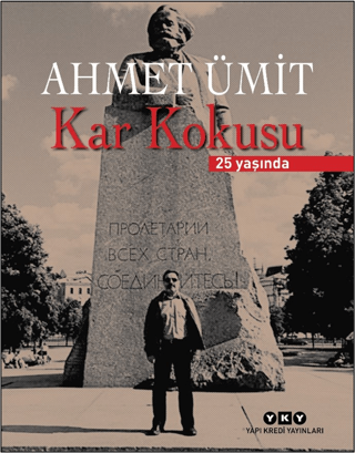 Kar Kokusu - 25 Yaşında Numaralı Özel Baskı (Ciltli) Ahmet Ümit