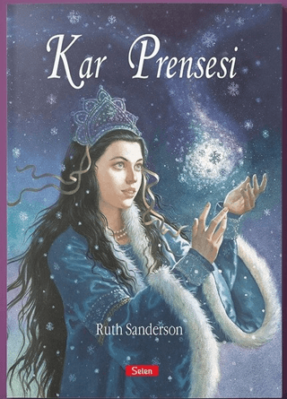 Kar Prensesi (Ciltli) Ruth Sanderson