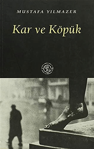 Kar ve Köpük Mustafa Yılmazer