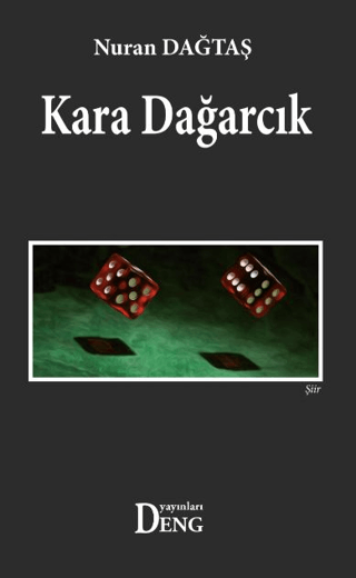 Kara Dağarcık Nuran Dağtaş